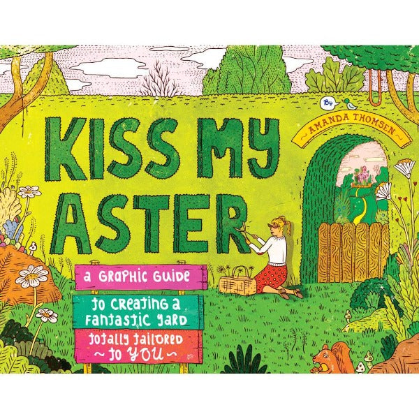 Kiss My Aster by Amanda Thomsen front cover
